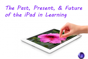 past-future-ipad-learning
