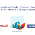 personalizing-teacher-training-through-social-media-based-professional-development