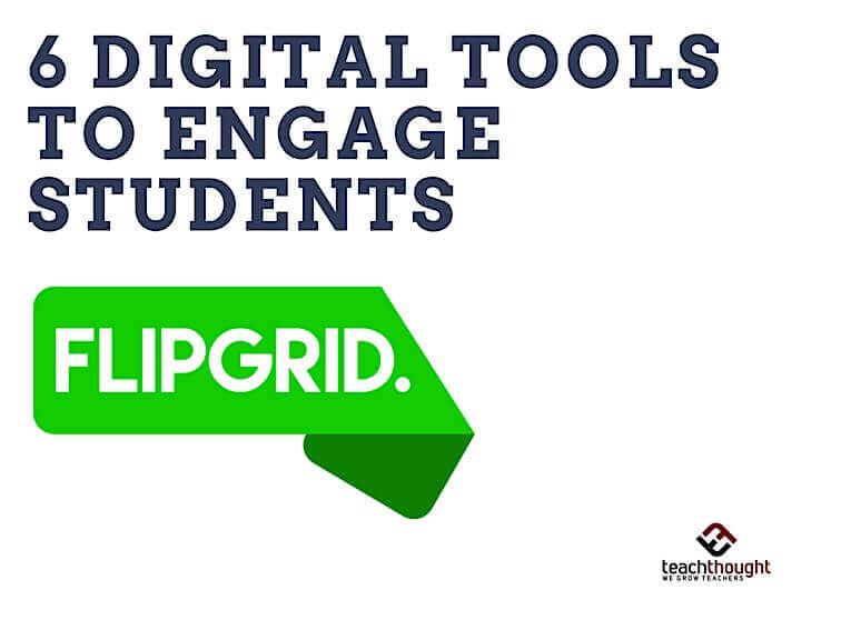 6 Digital Tools To Engage Students