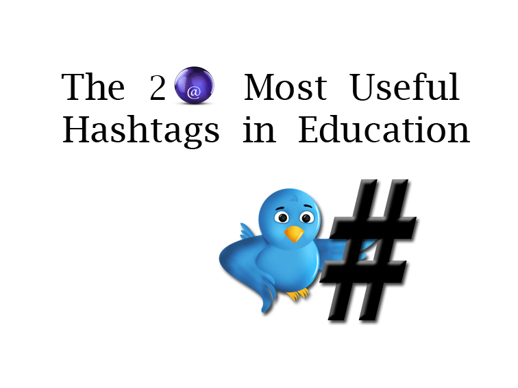 The 20 Top #hashtags In Education