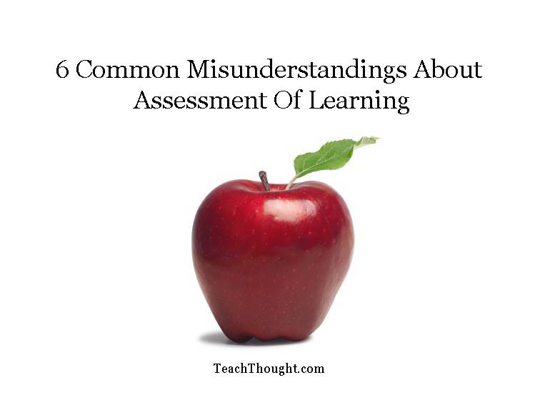 common misunderstandings about assessment