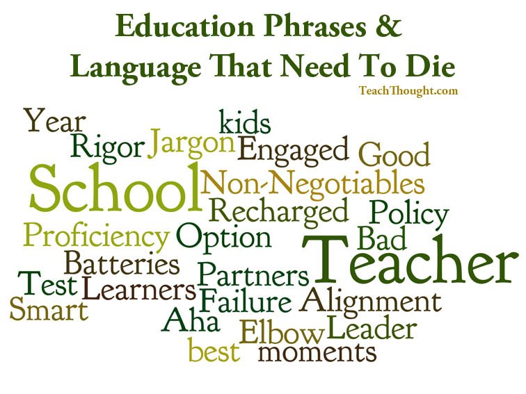 15 Education Phrases We Need To Stop Using