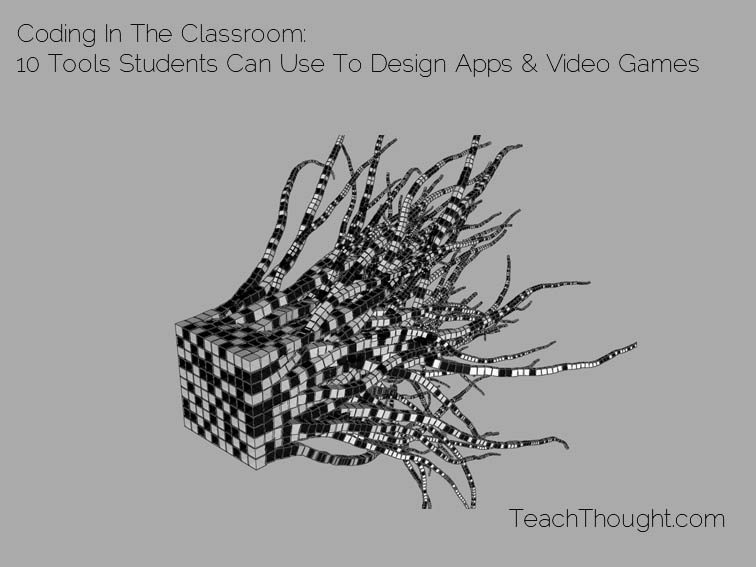 10 Tools Students Can Use To Design Apps & Video Games