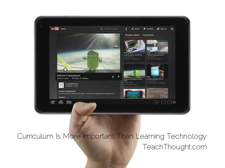 Curriculum Is More Important Than Learning Technology