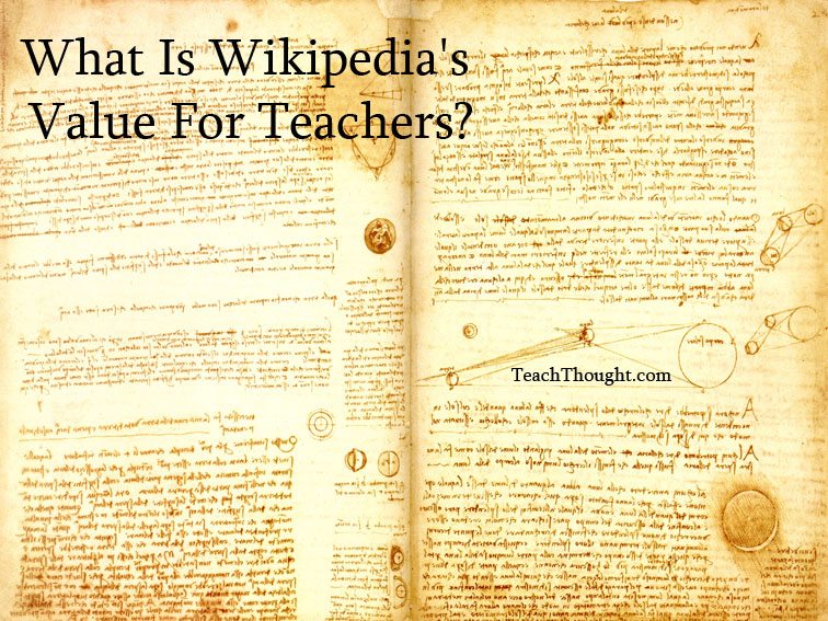 What Is The Value of Wikipedia For Teachers?