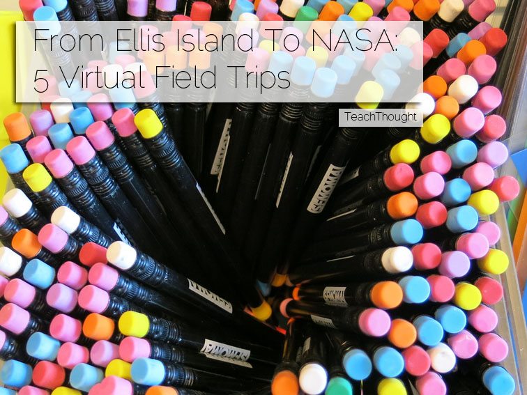 From Ellis Island To NASA: 5 Virtual Field Trips