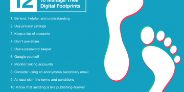 12 Tips To Help Students Manage Their Digital Footprint