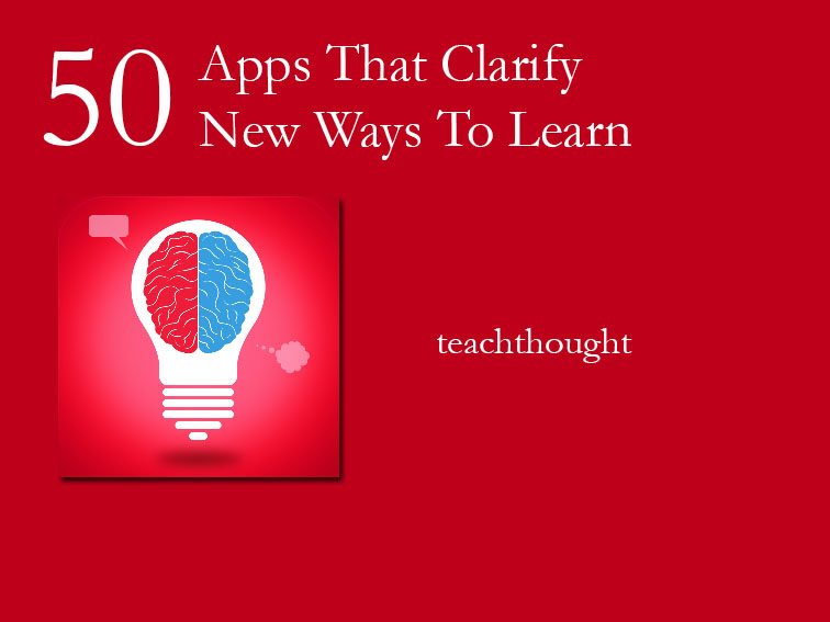 50-apps-clarify-50-new-ways-to-learn