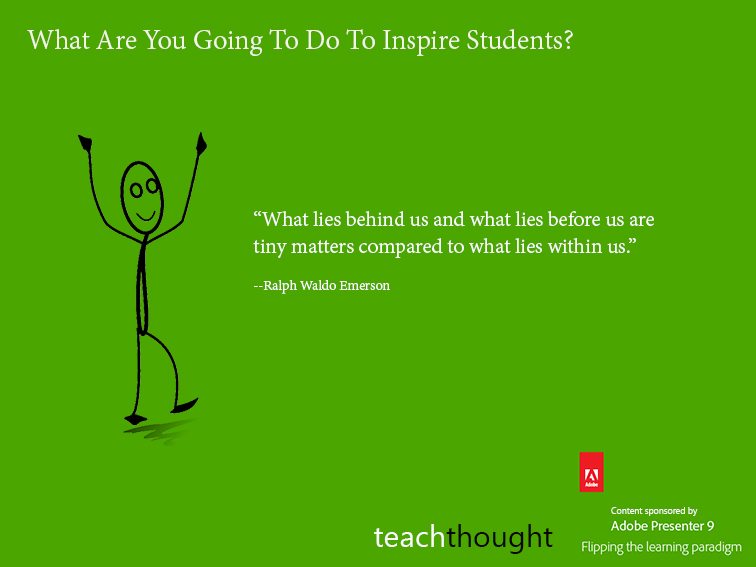 What are you going to do to inspire students fi