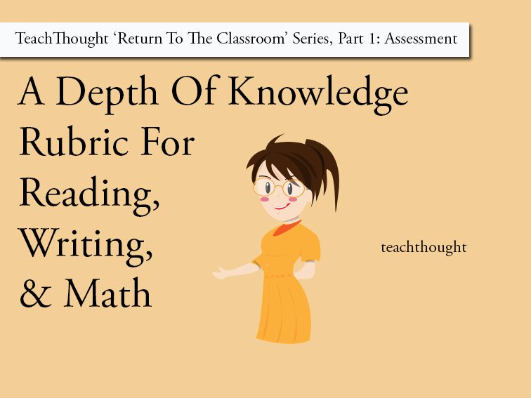 A Depth Of Knowledge Rubric For Reading, Writing, And Math