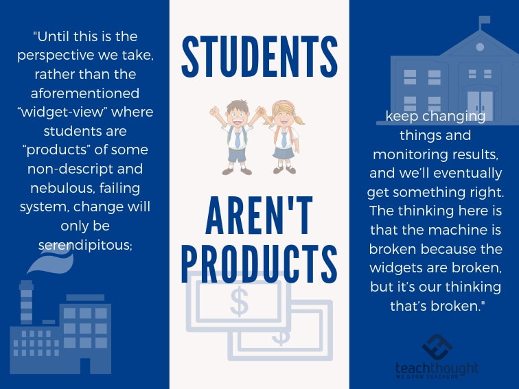 quote about why students aren't products