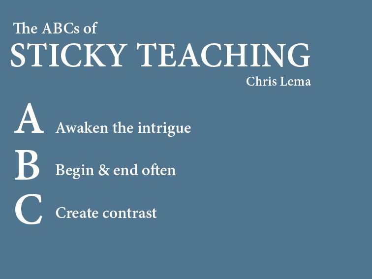 The ABCs Of Sticky Teaching