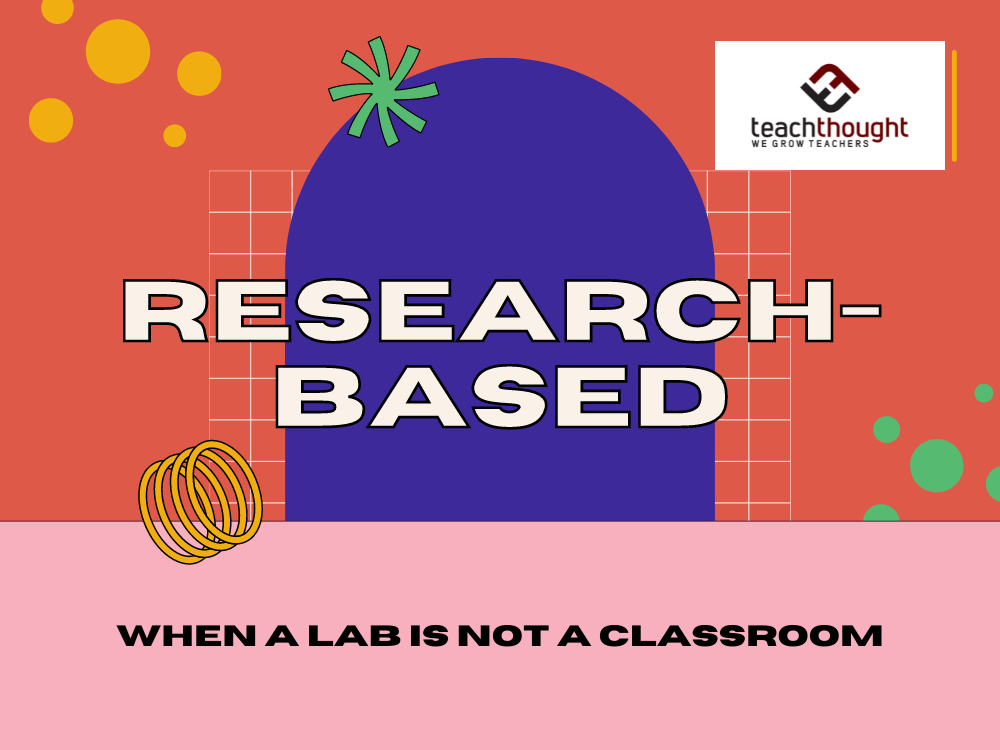 Research-Based? When A Lab Is Not A Classroom