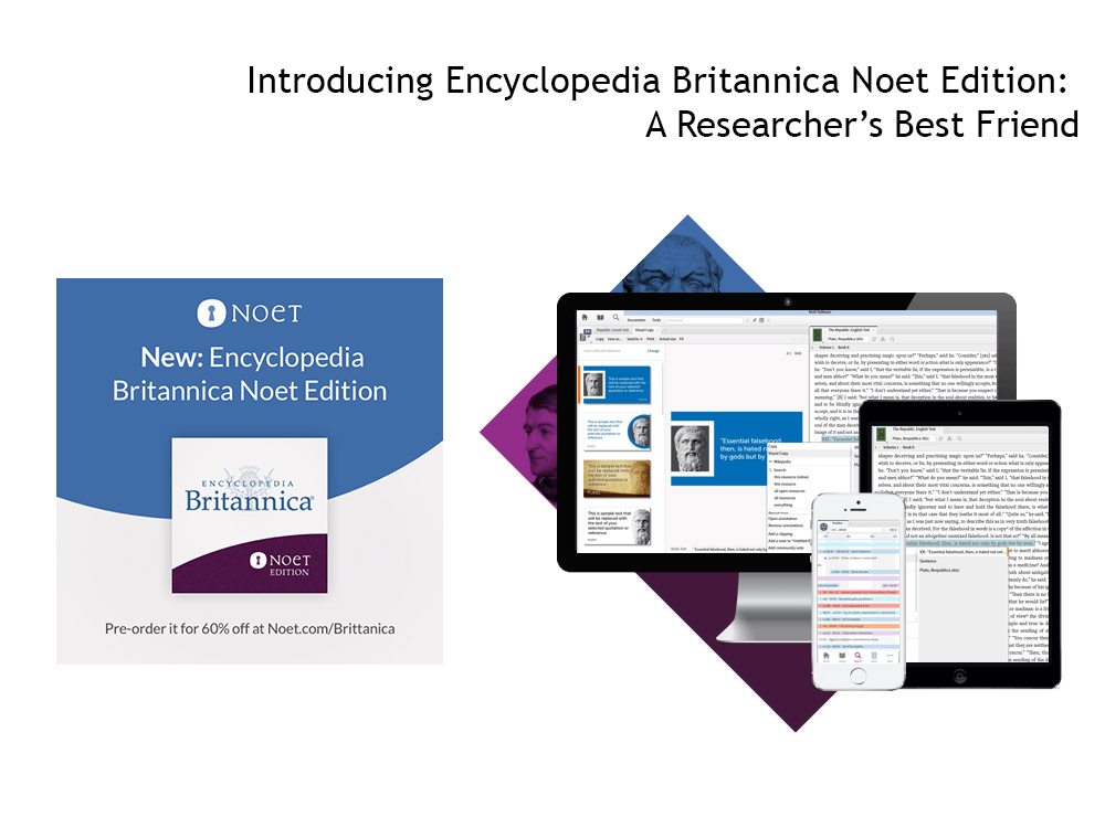 Introducing Encyclopedia Britannica Noet Edition: A Researcher’s Best Friend