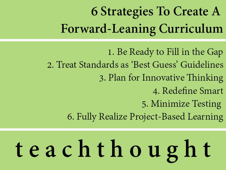 How To Create A Forward-Leaning Curriculum