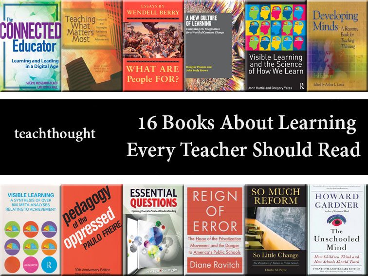 16 Books About Learning Every Teacher Should Read