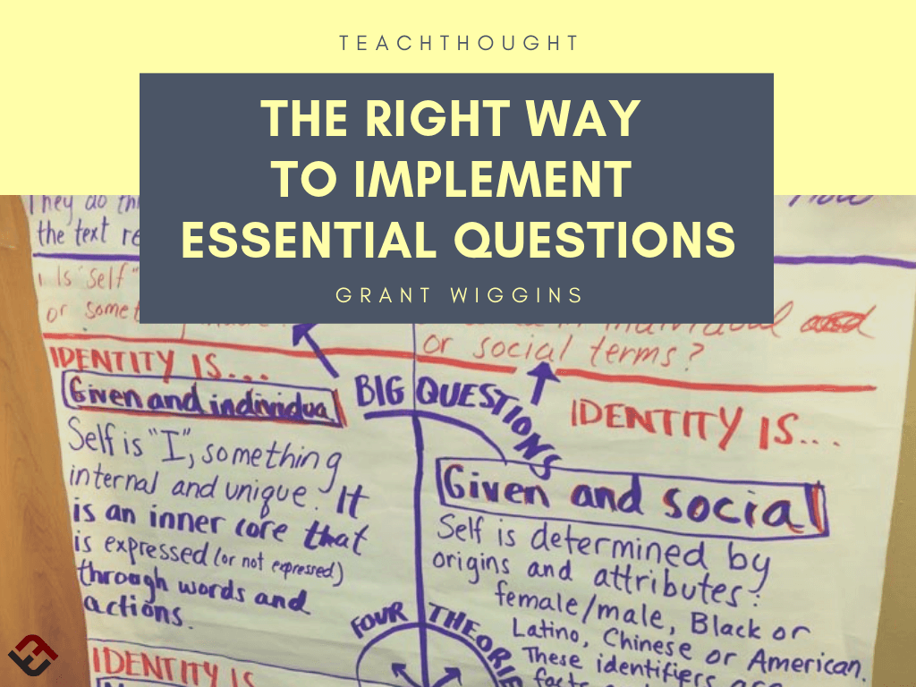 the right way to implement essential questions