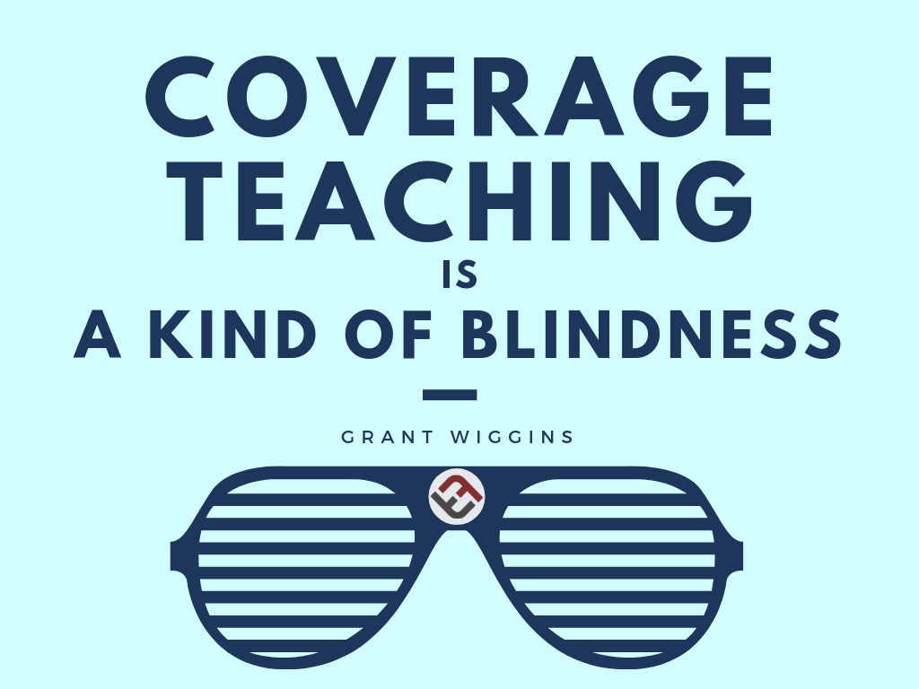 coverage teaching is a kind of blindness