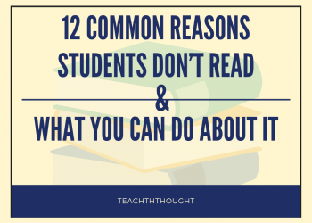 12 Reasons Students Don’t Read & What You Can Do About It