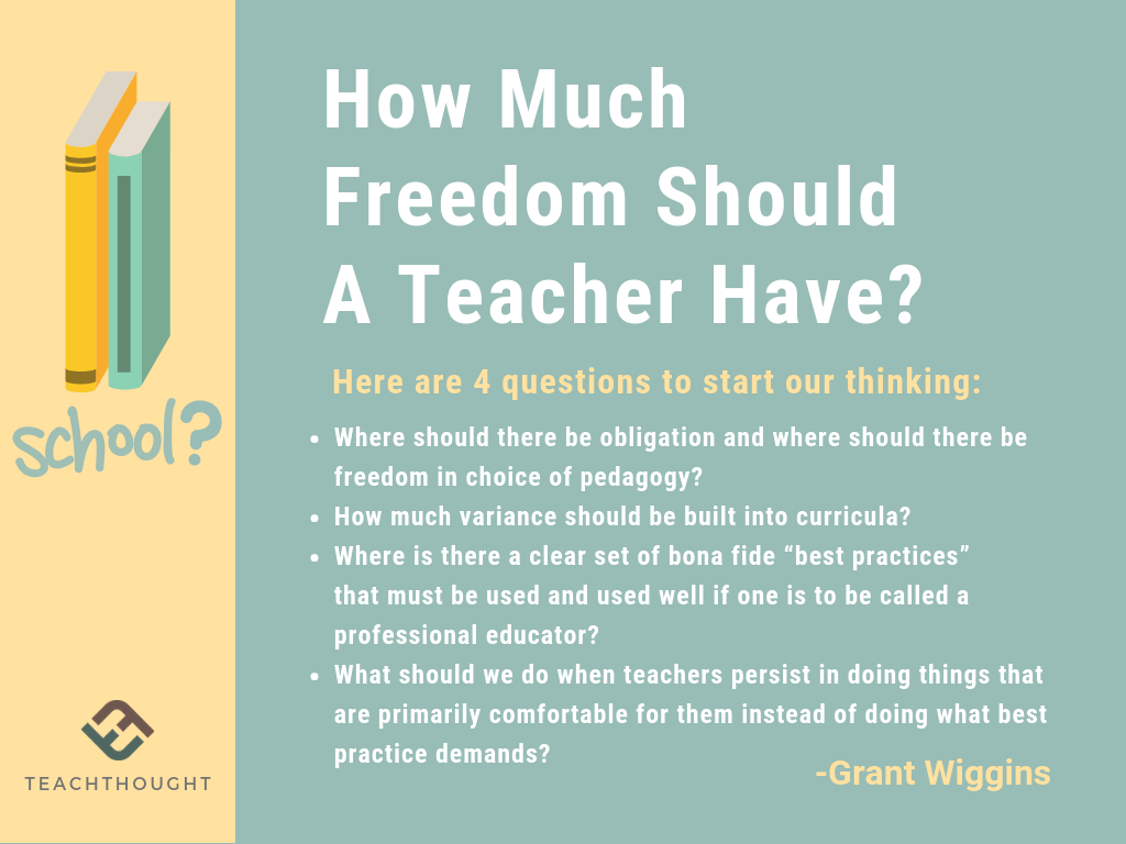 how much freedom should a teacher have?