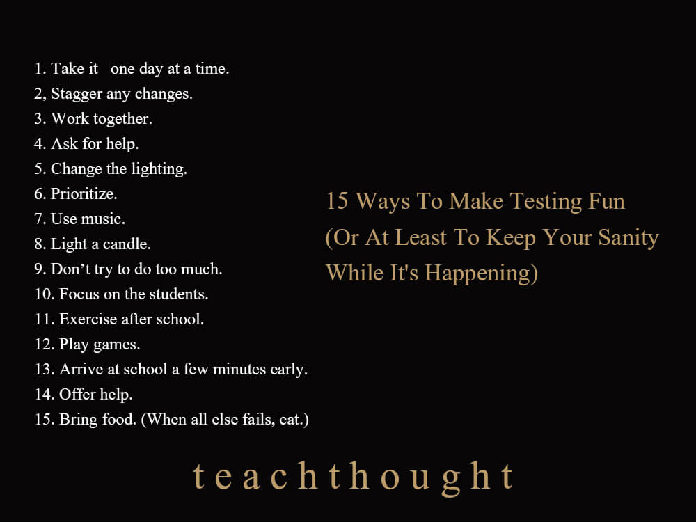 15 Simple Tips To Keep Your Sanity During Testing