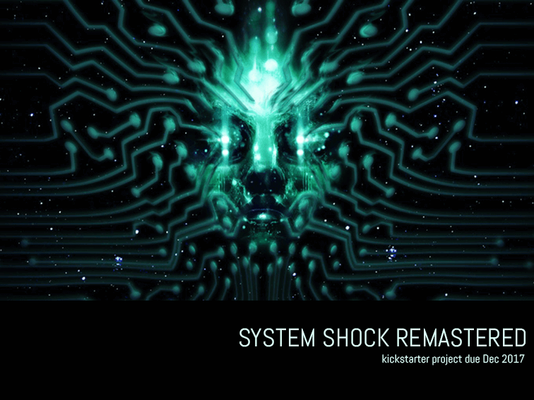 System Shock Will Be Remastered If It Reaches Its Goal