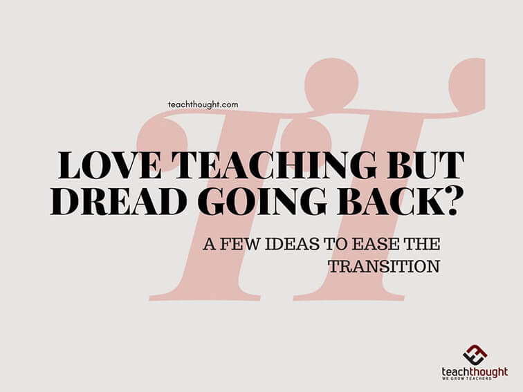 Love Teaching But Dread Going Back? A Few Ideas