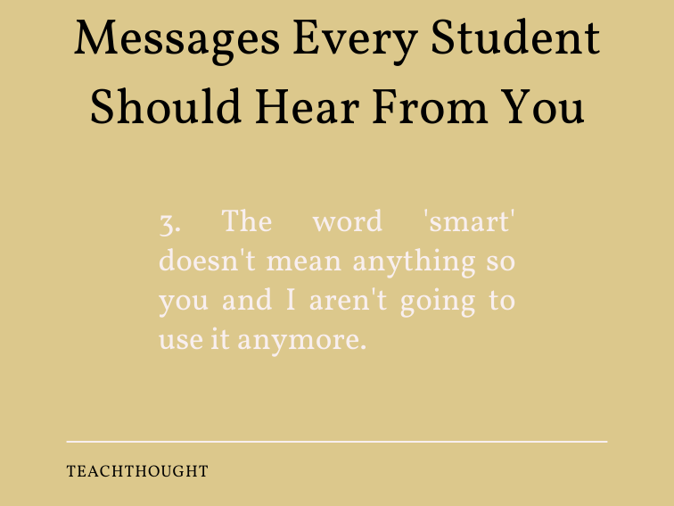 Messages Every Student Should Hear From Teachers