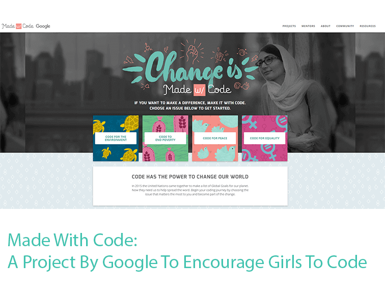 Made With Code: A Project By Google To Encourage Girls To Code