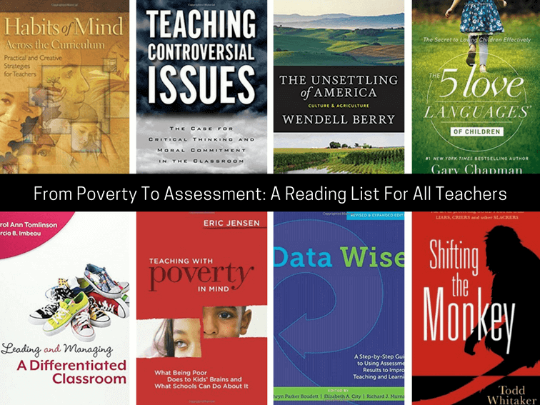 From Poverty To Assessment: A Reading List For All Teachers