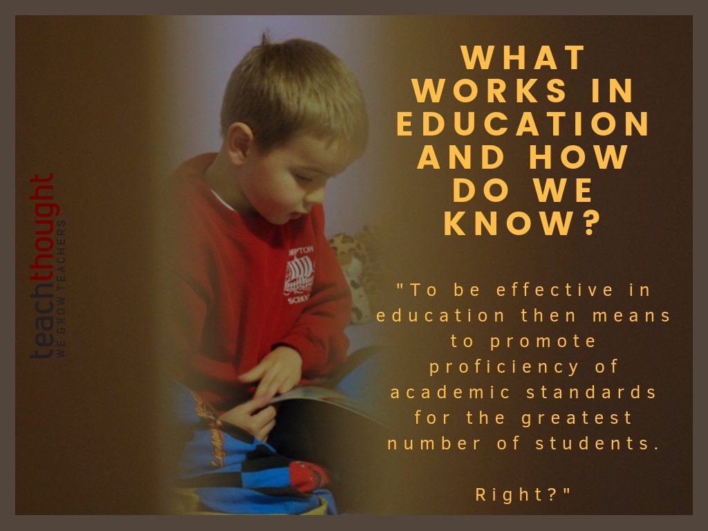 what works in education and how do we know?