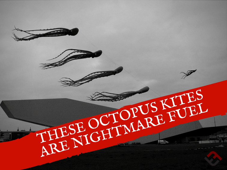 Octopus These Octopus Kites Are Nightmare Fuel