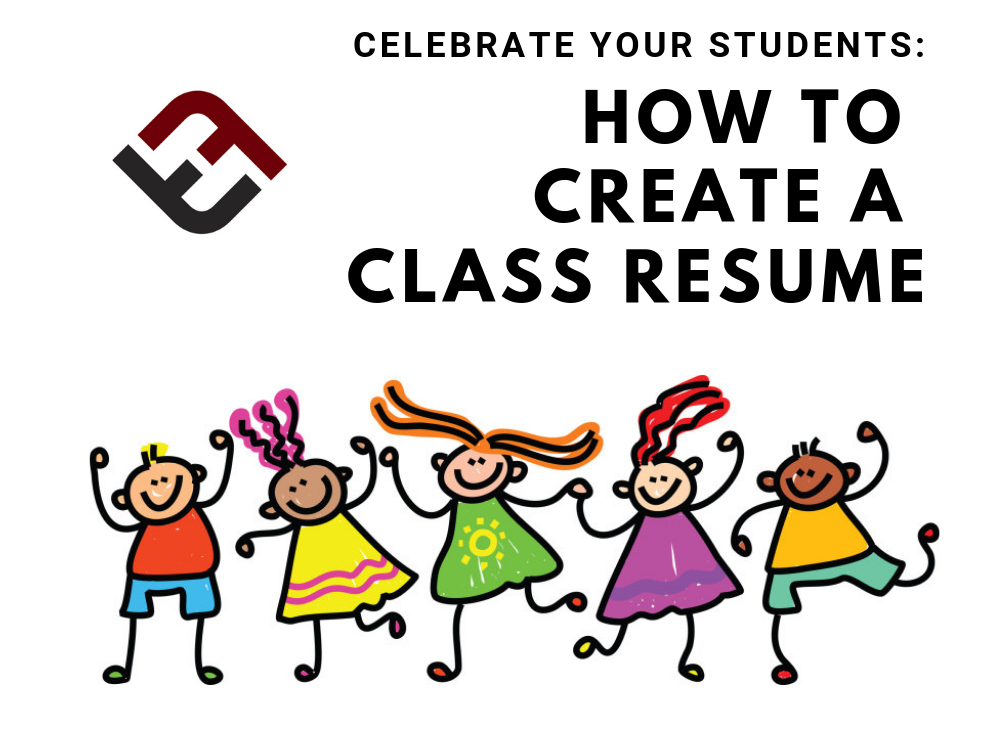 celebrate your students: how to create a class resume
