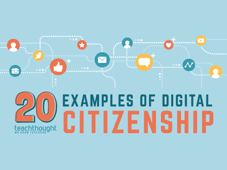 20 examples of digital citizenship