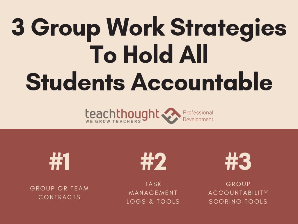 3 group work strategies to hold all students accountable