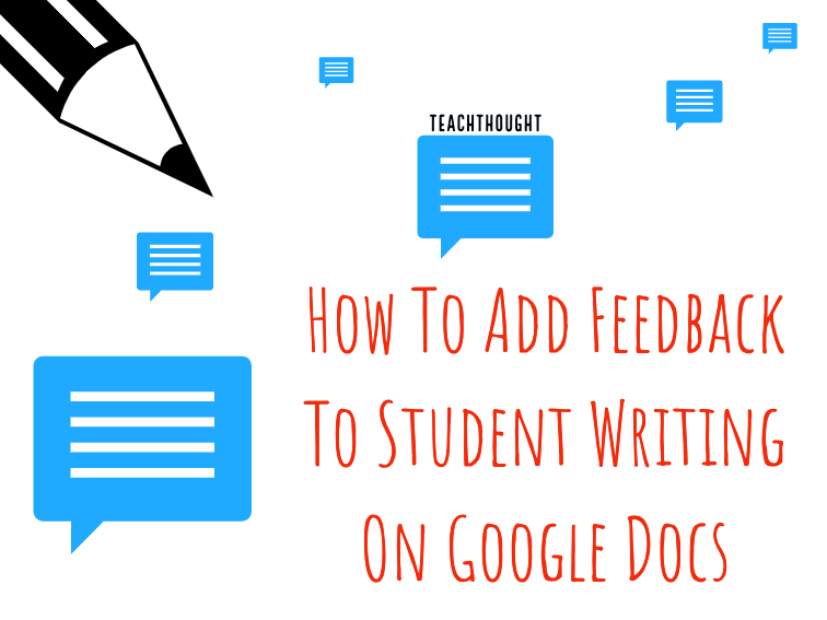 How To Add Feedback To Student Writing On Google Docs
