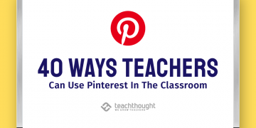 40 Ways Teachers Can Use Pinterest In The Classroom