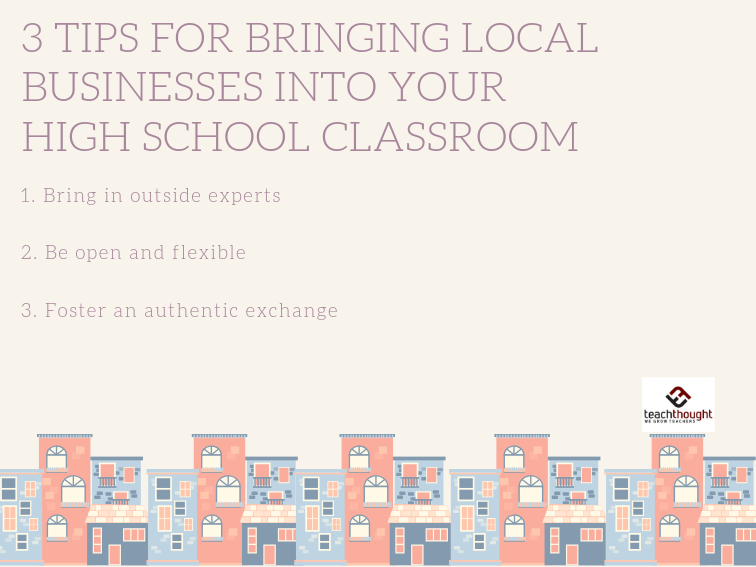 3 tips for bringing local businesses into your classroom