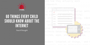 60 Things Every Child Should Know About The Internet