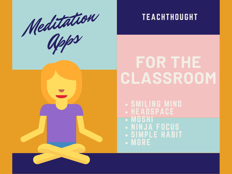 Meditation Apps For Children In The Classroom