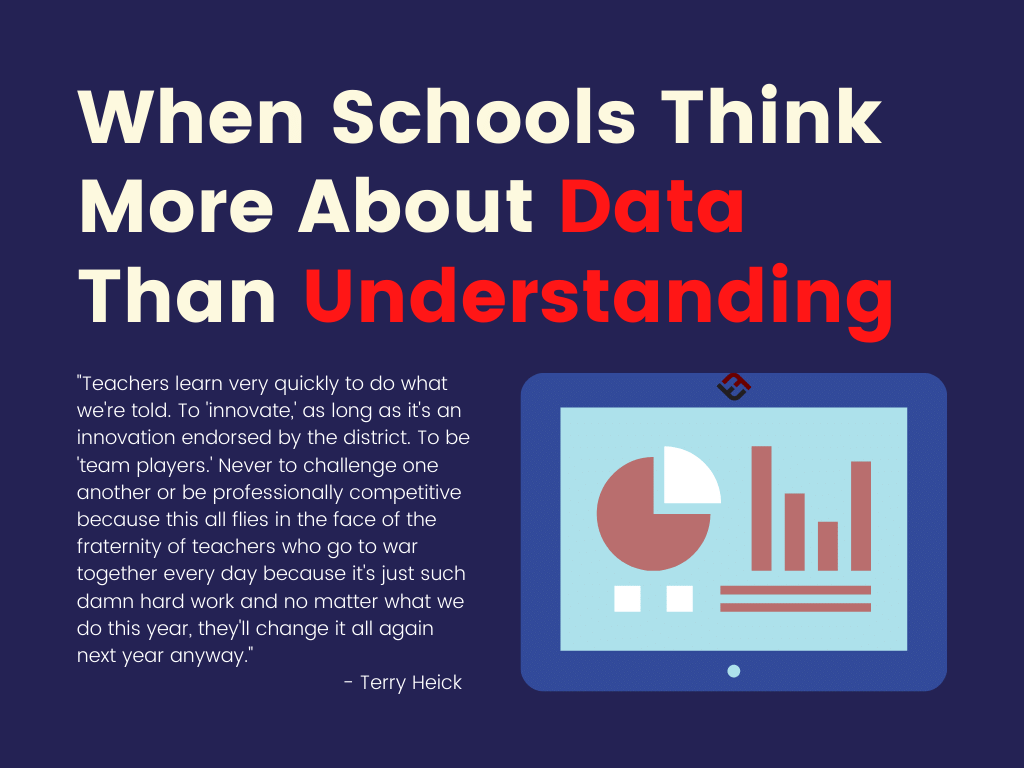 When Schools Think More About Data Than Understanding