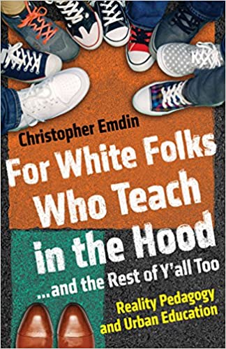 for white folks who teach in the hood