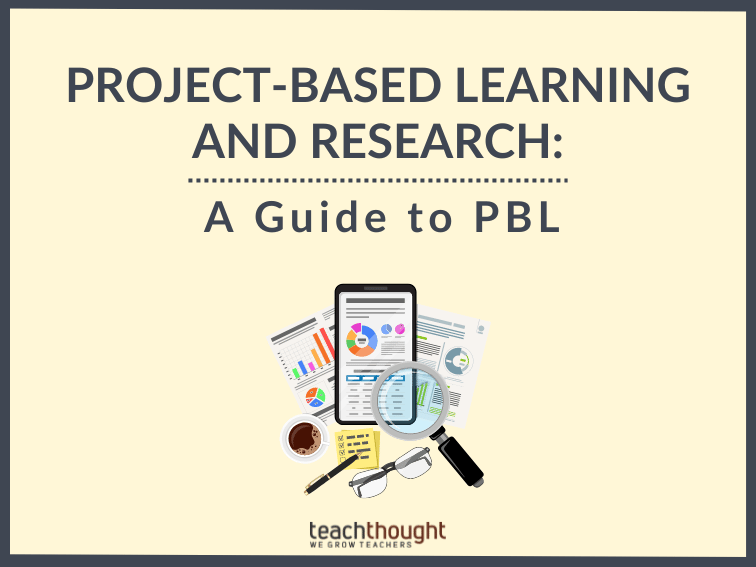 What The Research Says About Project-Based Learning