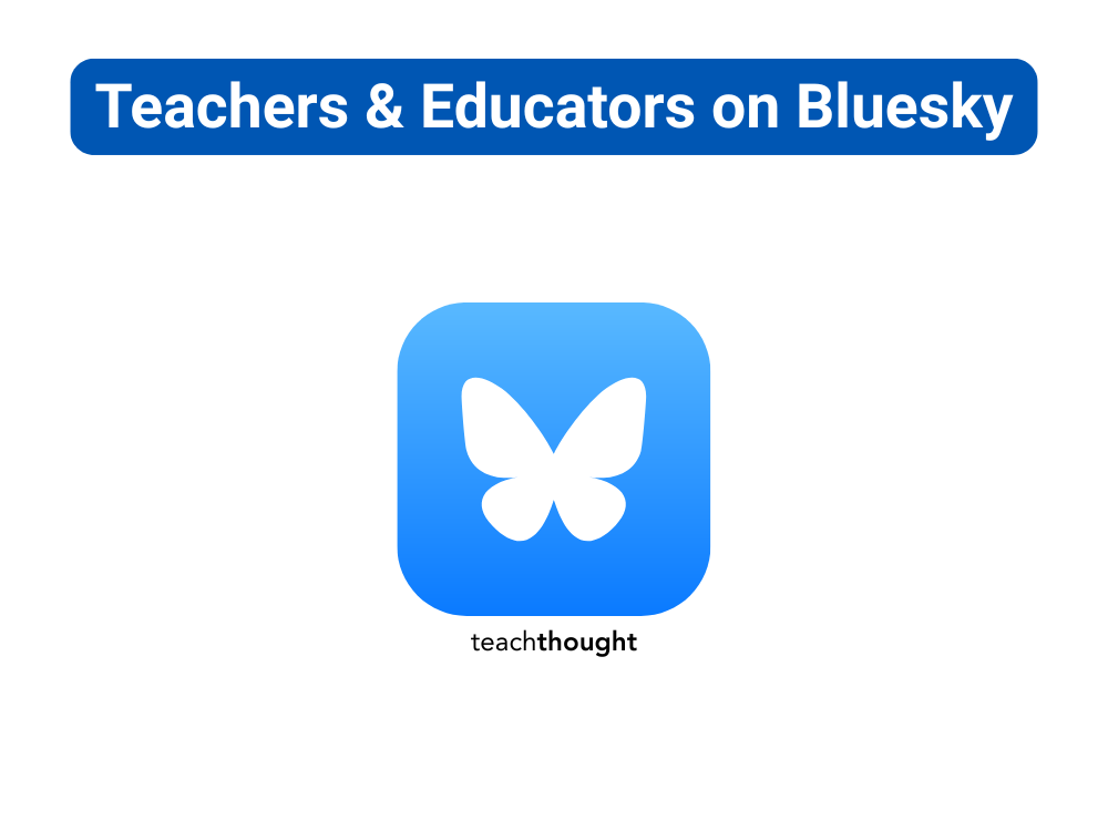 50 Training Accounts You Ought to Observe On BlueSky – TeachThought 50 Training Accounts You Ought to Observe On BlueSky – TeachThought